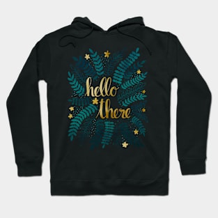 Hello There - Teal and Gold Hoodie